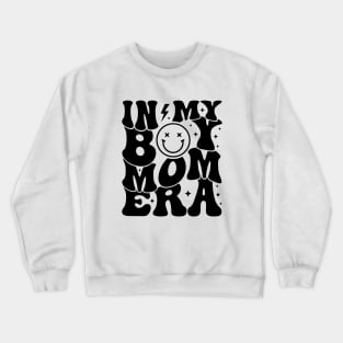 In My Boy Mom Era Shirt, Funny Mothers Day Crewneck Sweatshirt